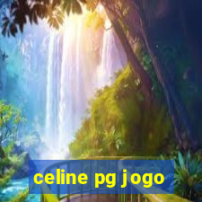 celine pg jogo